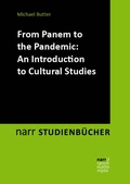 Cover: From Panem to the Pandemic: An Introduction to Cultural Studies - Narr Francke Attempto