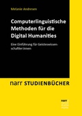 Cover: Computerlinguistische Methoden f&uuml;r die Digital Humanities - Narr Francke Attempto