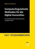 Cover: Computerlinguistische Methoden f&uuml;r die Digital Humanities - Narr Francke Attempto Verlag