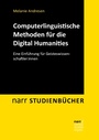 Bild: Computerlinguistische Methoden für die Digital Humanities - Narr Francke Attempto Verlag
