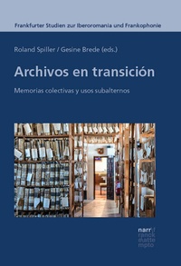 Abbildung von: Archivos en transición - Narr Francke Attempto