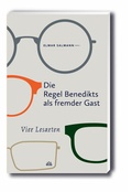 Cover: Die Regel Benedikts als fremder Gast - EOS Verlag