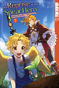 Abbildung von: The Reprise of the Spear Hero, Band 07 - TOKYOPOP GmbH