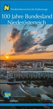 Cover: 100 Jahre Bundesland Nieder&ouml;sterreich - Nieder&ouml;sterreichisches Institut f&uuml;r Landeskunde