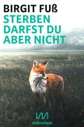 Cover: Sterben darfst du aber nicht - mikrotext