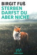 Cover: Sterben darfst du aber nicht - mikrotext