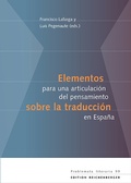 Cover: Elementos para una articulaci&oacute;n del pensamiento sobre la traducci&oacute;n en Espa&ntilde;a - Edition Reichenberger