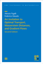 Cover: An Invitation to Optimal Transport, Wasserstein Distances, and Gradient Flows - EMS Press