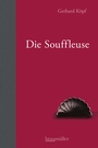 Cover: Die Souffleuse - Braumüller Verlag