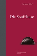 Cover: Die Souffleuse - Braum&uuml;ller Verlag