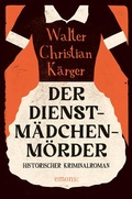 Cover: Der Dienstm&auml;dchenm&ouml;rder - Emons Verlag