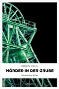 Cover: M&ouml;rder in der Grube - Emons Verlag