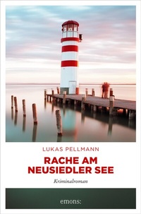 Abbildung von: Rache am Neusiedler See - Emons Verlag