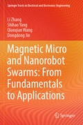 Cover: Magnetic Micro and Nanorobot Swarms: From Fundamentals to Applications - Springer