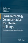 Cover: Cross-Technology Communication for Internet of Things - Springer