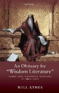 Cover: An Obituary for "Wisdom Literature" - Oxford University Press