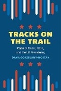 Cover: Tracks on the Trail - The University of Michigan Press