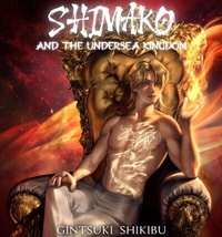 Abbildung von: Shimako and the Undersea Kingdom - Silvermoon Creativeworks