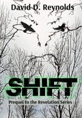 Cover: SHIFT - David D. Reynolds