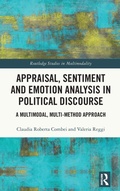 Cover: Appraisal, Sentiment and Emotion Analysis in Political Discourse - Routledge