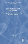 Cover: Sensate Focus and the Psyche - Routledge