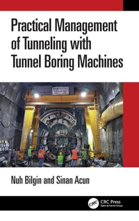Abbildung von: Practical Management of Tunneling with Tunnel Boring Machines - CRC Press