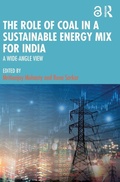 Cover: The Role of Coal in a Sustainable Energy Mix for India - Routledge India