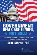 Cover: Government Deals are Funded, Not Sold - Productivity Press
