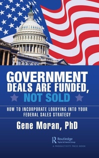 Enlarge image Cover: Government Deals are Funded, Not Sold - Productivity Press