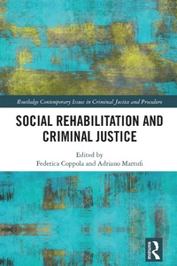 Abbildung von: Social Rehabilitation and Criminal Justice - Routledge