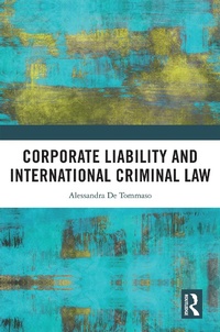 Abbildung von: Corporate Liability and International Criminal Law - Routledge