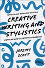 Cover: Creative Writing and Stylistics, Revised and Expanded Edition - Bloomsbury Academic