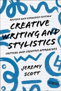 Cover: Creative Writing and Stylistics, Revised and Expanded Edition - Bloomsbury Academic