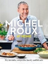 Enlarge image Cover: Michel Roux at Home - Seven Dials