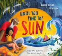 Abbildung von: Until You Find The Sun - Hodder Children's Books