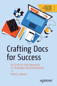 Abbildung von: Crafting Docs for Success - Apress