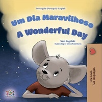 Bild vergrößern Bild: Um Día Maravilhoso A Wonderful Day (Portuguese English Portugal Collection) - KidKiddos Books Ltd.