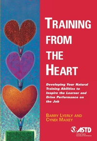 Enlarge image Cover: Training from the Heart - Association for Talent Development