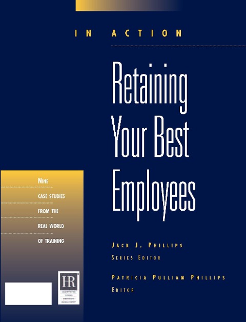 Abbildung von: Retaining Your Best Employees (In Action Case Study Series) - Association for Talent Development