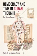 Cover: Democracy and Time in Cuban Thought - University Press of Florida