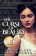 Cover: The Curse of Beauty (Ancient Legends, #1) - Llmbooks Publishing