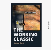Enlarge image Cover: The Working Classic - The 87 Press