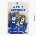 Cover: A True Account - The 87 Press