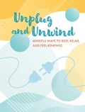 Cover: Unplug and Unwind - CICO Books