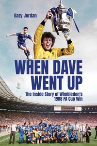 Abbildung von: When Dave Went Up - Pitch Publishing Ltd