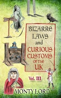 Cover: Bizarre Laws & Curious Customs of the UK - Young Legal Eagles