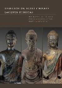 Enlarge image Cover: Research on Early Chinese Lacquer Buddhas - Archetype Publications Ltd