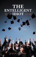 Cover: The Entelligent Idiot - Prime Seven Media