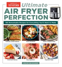 Abbildung von: UltimateAir Fryer Perfection - America's Test Kitchen