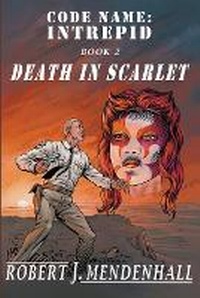 Enlarge image Cover: Death in Scarlet - Blue Planet Press, LLC